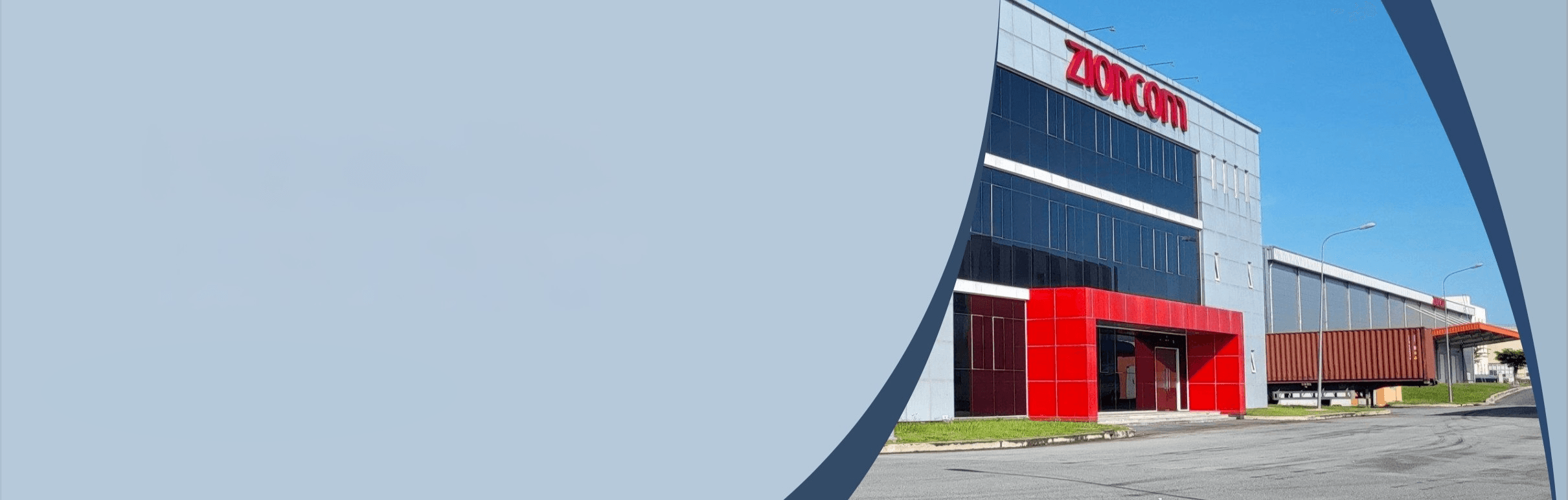 ZIONCOM Factory